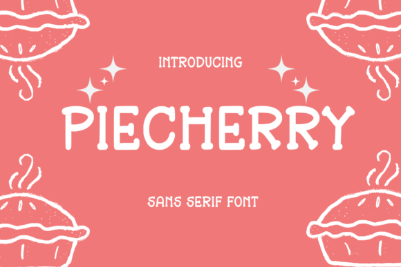 Pie Cherry: The Perfect Sans Serif Font for Handmade Products