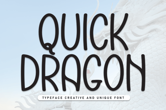 Quick Dragon: A Modern Sans Serif Typeface for Editorial Design
