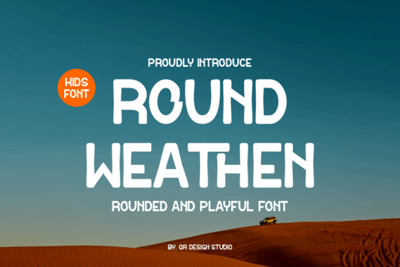 Round Weathen: A Modern Sans Serif Font for Editorial Design