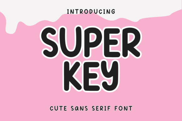 Super Key: A Fun Sans Serif Font for Handmade Branding