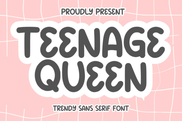 Teenage Queen: A Playful Sans Serif for Handmade Branding